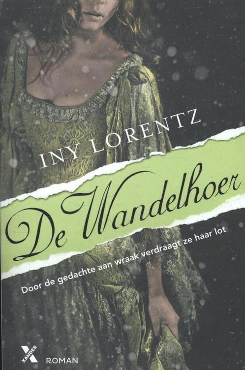 De wandelhoer 9789401601917 Iny Lorentz, Boeken, Romans, Gelezen, Verzenden