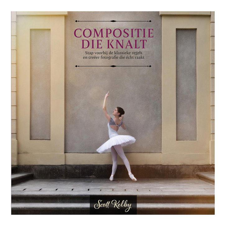 Compositie die knalt - Scott Kelby, Boeken, Kunst en Cultuur | Fotografie en Design, Nieuw, Ophalen of Verzenden