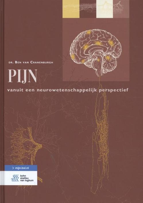 Pijn / Toegepaste neurowetenschappen / 3 9789036816038, Boeken, Wetenschap, Zo goed als nieuw, Verzenden