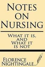 Notes on Nursing: What It Is and What It Is Not by Florence, Gelezen, Florence Nightingale, Verzenden