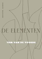 De Elementen | 9789025318222 | Van De Voorde, Tom, Boeken, Ophalen of Verzenden, Nieuw, Van De Voorde, Tom