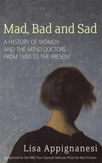 9781844082346 Mad Bad  Sad Lisa Appignanesi, Boeken, Verzenden, Nieuw, Lisa Appignanesi