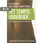 Het Tempel Kookboek 9789020205381 Jacqueline van Lieshout, Verzenden, Gelezen, Jacqueline van Lieshout