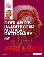 Dorlands Illustrated Medical Dictionary 9781416062578, Verzenden, Zo goed als nieuw