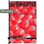 Globalization And Everyday Life 9780415340946 Larry Ray, Verzenden, Gelezen, Larry Ray