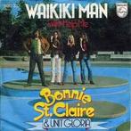 vinyl single 7 inch - Bonnie St. Claire - Waikiki Man, Cd's en Dvd's, Vinyl Singles, Verzenden, Zo goed als nieuw