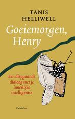 Goeiemorgen Henry 9789060389591 Tanis Helliwell, Boeken, Verzenden, Gelezen, Tanis Helliwell