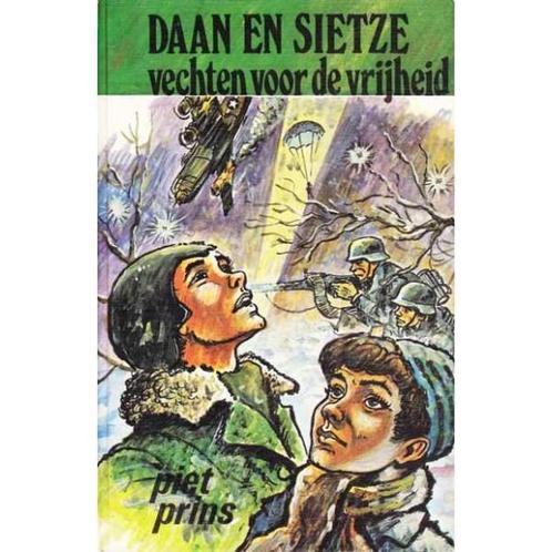 Daan en Sietze vechten voor de vrijheid / Daan en Sietze, Boeken, Kinderboeken | Jeugd | 13 jaar en ouder, Gelezen, Verzenden