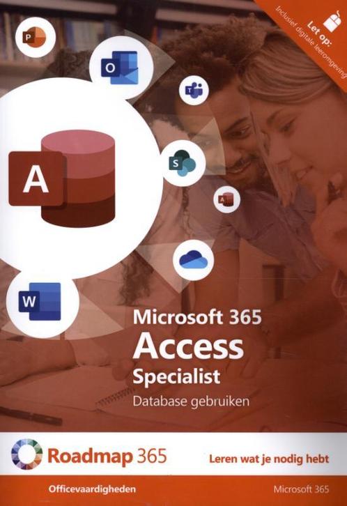 Microsoft 365 Access specialist 9789037259124, Boeken, Studieboeken en Cursussen, Zo goed als nieuw, Verzenden