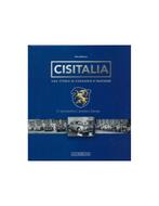 CISITALIA UNA STORIA DI CARAGGIO E PASSIONE - NINO BALESTRA, Nieuw, Author