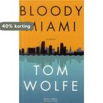 ISBN Bloody Miami, Literatuur, Frans, Paperback Tom Wolfe, Boeken, Verzenden, Zo goed als nieuw, Tom Wolfe