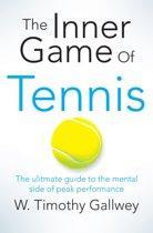The Inner Game of Tennis 9781447288503, Boeken, Verzenden, Zo goed als nieuw