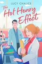 The Hot Henry Effect 9780008646196 Lucy Chalice, Verzenden, Gelezen, Lucy Chalice