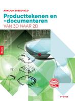 Producttekenen en -documenteren (Van 3D naar, 9789024400461, Boeken, Studieboeken en Cursussen, Zo goed als nieuw, Studieboeken