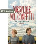 Dorsvloer vol confetti 9789044627046 Franca Treur, Boeken, Verzenden, Gelezen, Franca Treur