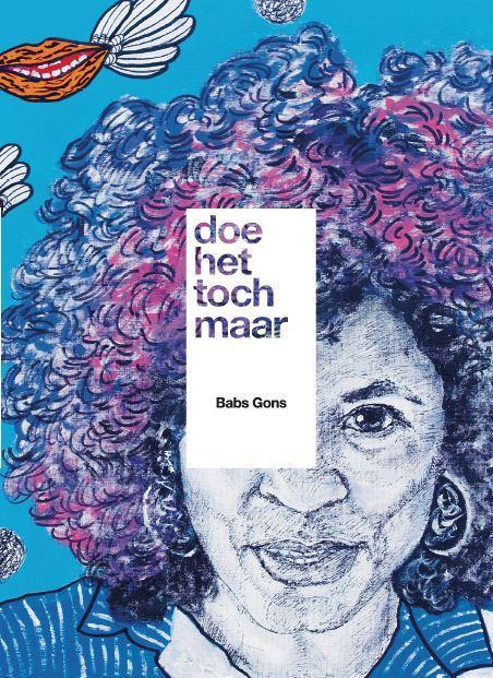 Doe het toch maar 9789025470401 Babs Gons, Boeken, Gedichten en Poëzie, Zo goed als nieuw, Verzenden