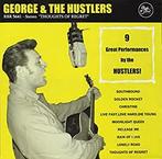 cd - George and the Hustlers - Thoughts of Regret, Verzenden, Zo goed als nieuw