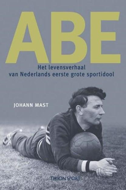 Abe | 9789043909839 | MAST, J., Boeken, Biografieën, Zo goed als nieuw