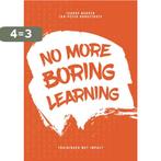 No more boring learning 9789081551342 Jan-Peter Hoogstrate, Verzenden, Zo goed als nieuw, Jan-Peter Hoogstrate