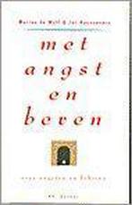 Met angst en beven / Mens & gedrag 9789061002376, Boeken, Verzenden, Gelezen, J. Hoevenaars