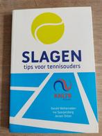 Slagen tips voor tennisouders 9789080907263, Zo goed als nieuw