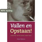 Vallen en Opstaan! 9789082314007 Peter Dijkstra, Verzenden, Gelezen, Peter Dijkstra