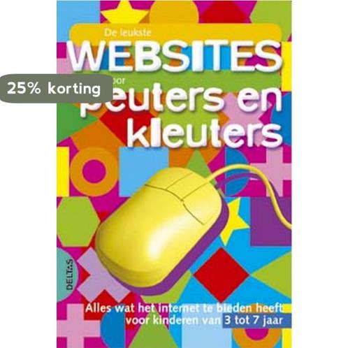 De leukste websites voor peuters en kleuters 9789044705539, Boeken, Overige Boeken, Gelezen, Verzenden