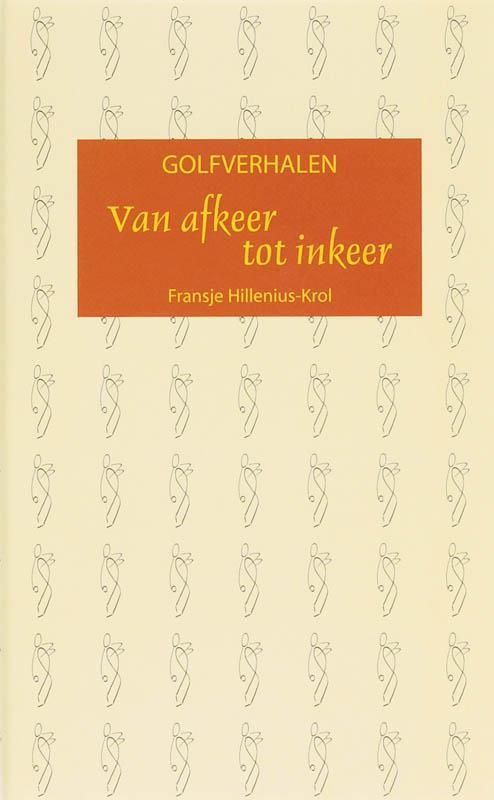Golfverhalen. Van afkeer tot inkeer 9789056850647, Boeken, Hobby en Vrije tijd, Zo goed als nieuw, Verzenden