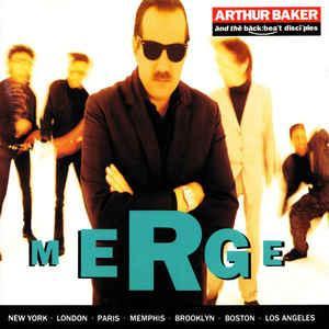 cd - Arthur Baker And The Backbeat Disciples - Merge, Cd's en Dvd's, Cd's | Overige Cd's, Zo goed als nieuw, Verzenden
