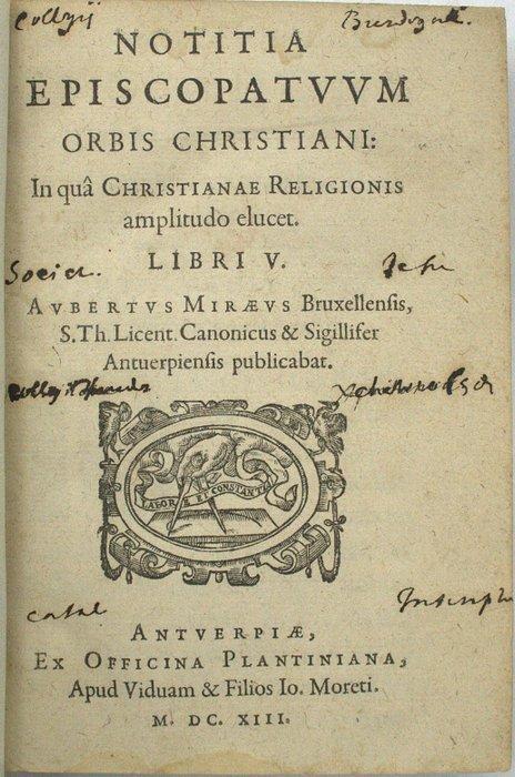Le Mire (Aubert), Plantin (imprimeur) - Notitia Episcopatuum, Antiek en Kunst, Antiek | Boeken en Bijbels