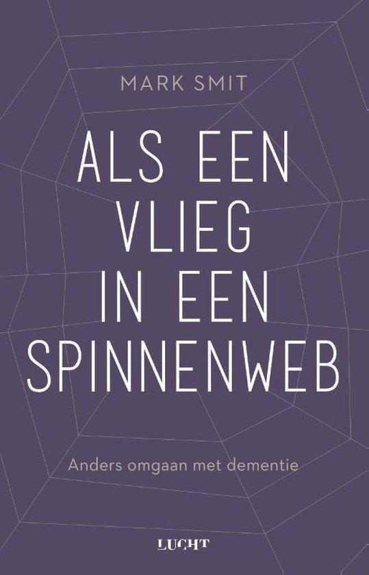 Als een vlieg in een spinnenweb 9789493272538 Mark Smit, Boeken, Gezondheid, Dieet en Voeding, Zo goed als nieuw, Verzenden