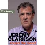 Round The Bend 9780718158415 Jeremy Clarkson, Boeken, Verzenden, Gelezen, Jeremy Clarkson