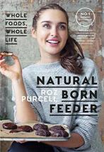 9780717179084 Natural Born Feeder Rozanna Purcell, Nieuw, Rozanna Purcell, Verzenden