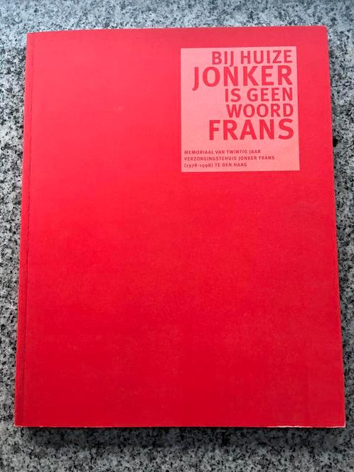 Bij Huize Jonker is geen woord Frans (Den Haag), Boeken, Geschiedenis | Stad en Regio, Gelezen, 20e eeuw of later, Verzenden