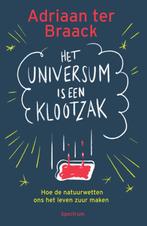 Het universum is een klootzak 9789000376056, Verzenden, Zo goed als nieuw, Adriaan ter Braack