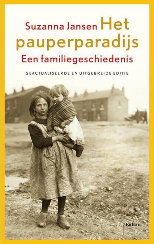 Het pauperparadijs 9789460038891 Suzanna Jansen, Boeken, Literatuur, Gelezen, Verzenden