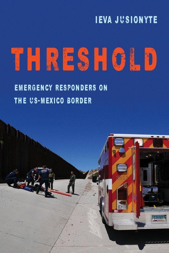 Threshold – Emergency Responders on the US–Mexico Border, Boeken, Taal | Engels, Gelezen, Verzenden
