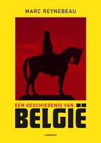 Een geschiedenis van België 9789020986228 Marc Reynebeau, Boeken, Encyclopedieën, Verzenden, Gelezen, Marc Reynebeau