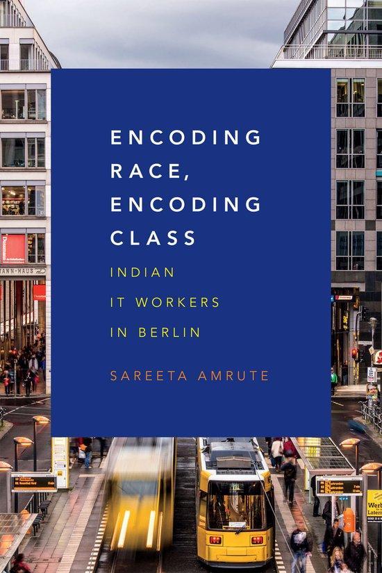 Encoding Race, Encoding Class 9780822361350 Sareeta Amrute, Boeken, Taal | Engels, Zo goed als nieuw, Verzenden