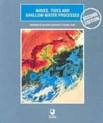 Waves, Tides And Shallow-Water Processes 9780750642811, Verzenden, Gelezen, Open Open University
