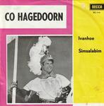 Co Hagedoorn - Ivanhoe + Simsalabim (Vinylsingle), Verzenden, Nieuw in verpakking