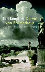 De val van Prometheus 9789026324659 Ton Lemaire, Boeken, Verzenden, Gelezen, Ton Lemaire