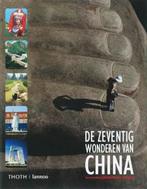 De zeventig wonderen van China | 9789077699058 |, Zo goed als nieuw