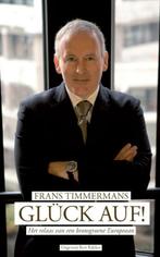 Glück auf ! 9789035135932 Frans Timmermans, Verzenden, Gelezen, Frans Timmermans