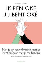 Ik Ben Oke Jij Bent Oke | 9789026367816 | Harris, Thomas, Ophalen of Verzenden, Nieuw, Harris, Thomas