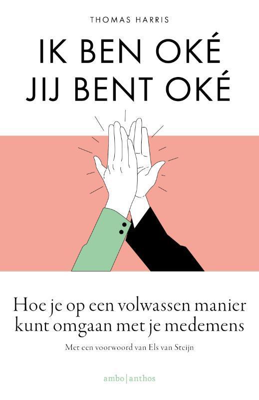 Ik Ben Oke Jij Bent Oke | 9789026367816 | Harris, Thomas, Boeken, Psychologie, Nieuw, Ophalen of Verzenden