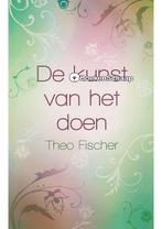 De kunst van het doen Theo Fischer, Verzenden, Nieuw
