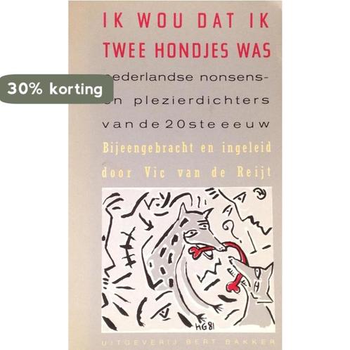 ik wou dat ik twee hondjes was - Vic van de Reijt Reyt, Boeken, Gedichten en Poëzie, Gelezen, Verzenden