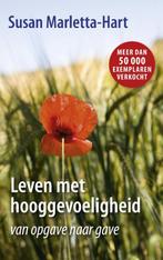 Leven met hooggevoeligheid 9789025904708 Susan Marletta-Hart, Verzenden, Gelezen, Susan Marletta-Hart