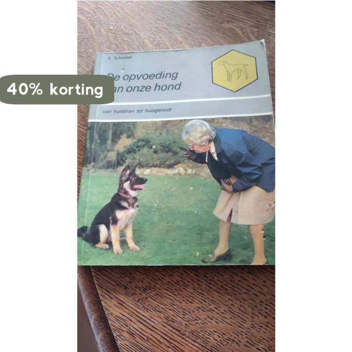 Opvoeding van onze hond 9789003975546 Schnabel, Boeken, Hobby en Vrije tijd, Gelezen, Verzenden